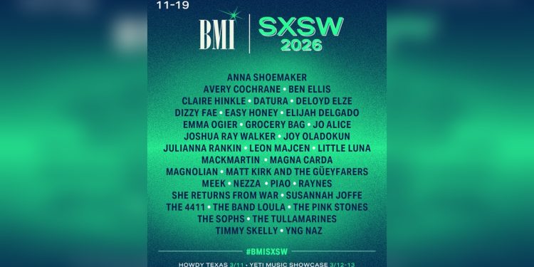 BMI Returns to SXSW 2026 With Five Showcases Featuring 34 Rising Artists